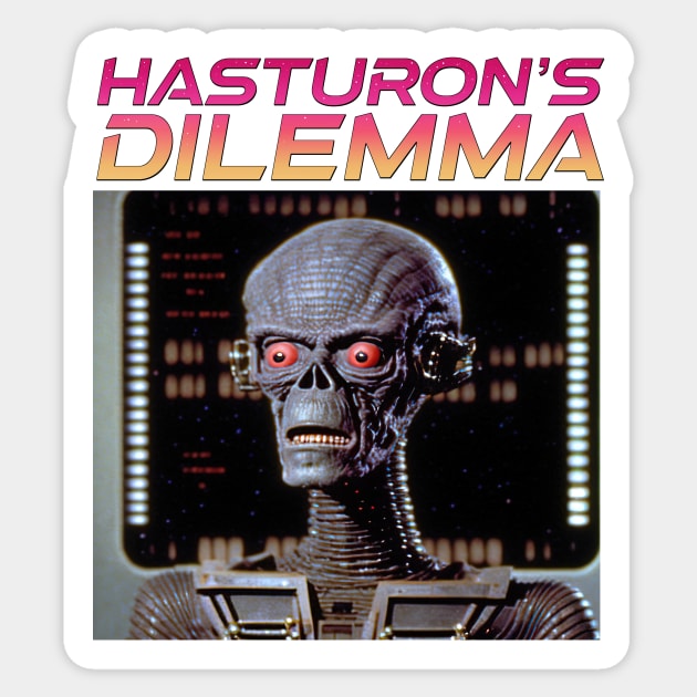 Hasturon’s Dilemma Sticker by Tim Molloy Art